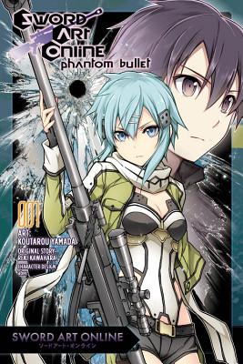 Sword Art Online: Phantom Bullet, Volume 1 - Reki Kawahara