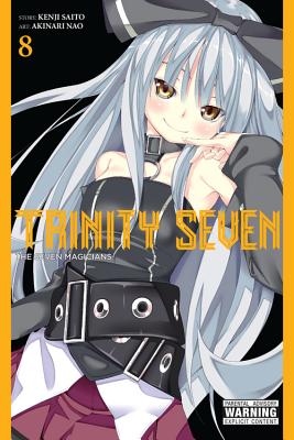 Trinity Seven, Volume 8: The Seven Magicians - Kenji Saitou