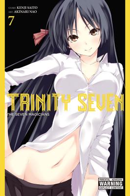 Trinity Seven, Volume 7: The Seven Magicians - Kenji Saitou