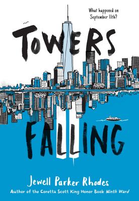 Towers Falling - Jewell Parker Rhodes