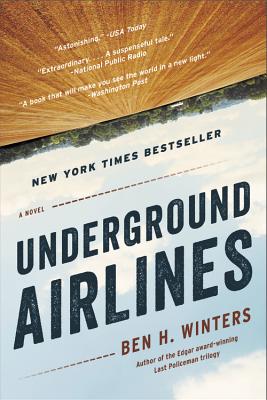 Underground Airlines - Ben Winters