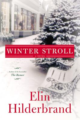 Winter Stroll - Elin Hilderbrand