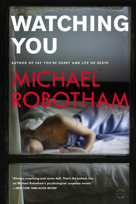 Watching You - Michael Robotham