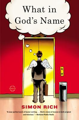 What in God's Name - Simon Rich