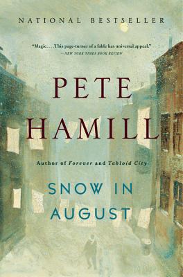 Snow in August - Pete Hamill