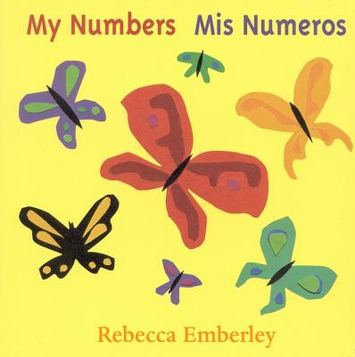 My Numbers/ MIS Numeros - Rebecca Emberley