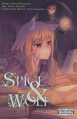 Spice and Wolf, Volume 7 - Isuna Hasekura