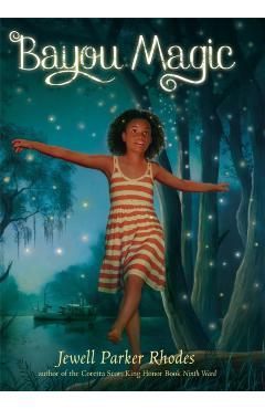 Bayou Magic - Jewell Parker Rhodes