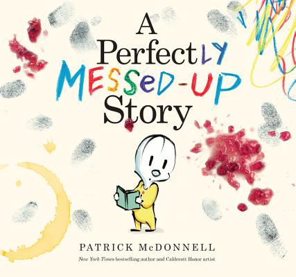 A Perfectly Messed-Up Story - Patrick Mcdonnell