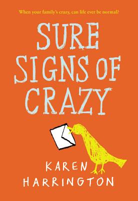 Sure Signs of Crazy - Karen Harrington