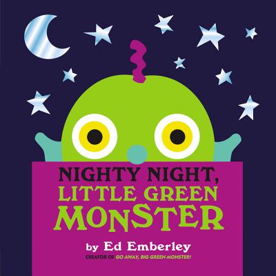 Nighty Night, Little Green Monster - Ed Emberley