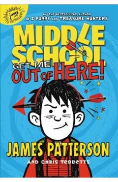 Get Me Out of Here! - James Patterson