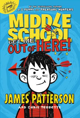 Get Me Out of Here! - James Patterson