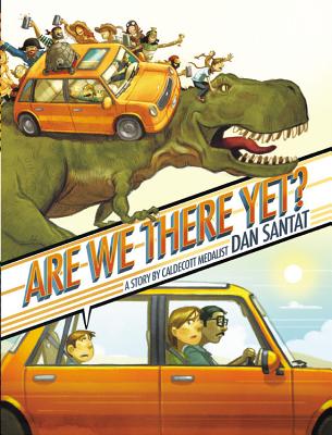 Are We There Yet?: A Story - Dan Santat