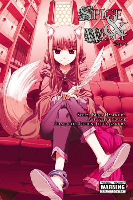 Spice and Wolf, Volume 5 - Isuna Hasekura