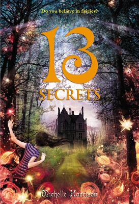13 Secrets - Michelle Harrison