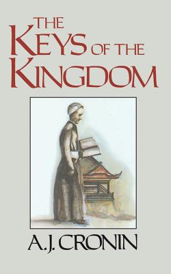 The Keys of the Kingdom - A. J. Cronin