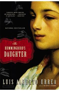 Poza produsului The Hummingbird's Daughter - Luis Alberto Urrea