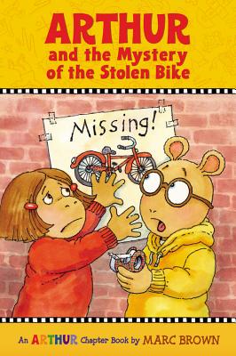 Arthur and the Mystery of the Stolen Bike - Marc Brown