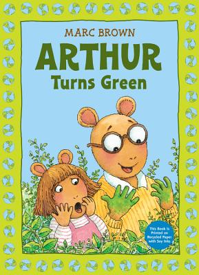Arthur Turns Green - Marc Brown