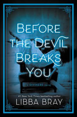 Before the Devil Breaks You - Libba Bray