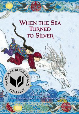 When the Sea Turned to Silver - Grace Lin