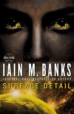 Surface Detail - Iain M. Banks