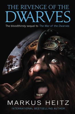 The Revenge of the Dwarves - Markus Heitz