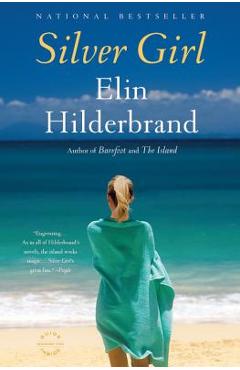 Poza produsului Silver Girl - Elin Hilderbrand