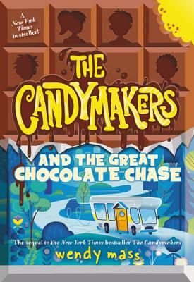The Candymakers and the Great Chocolate Chase - Wendy Mass