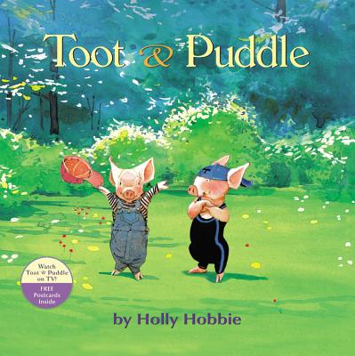 Toot & Puddle [With Postcard] - Holly Hobbie
