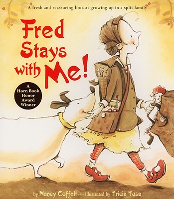 Fred Stays with Me! - Nancy Coffelt