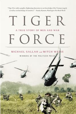 Tiger Force: A True Story of Men and War - Michael Sallah