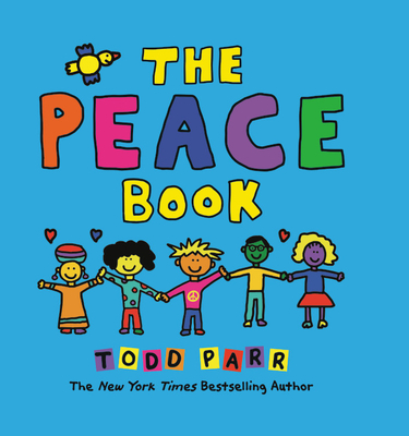 The Peace Book - Todd Parr