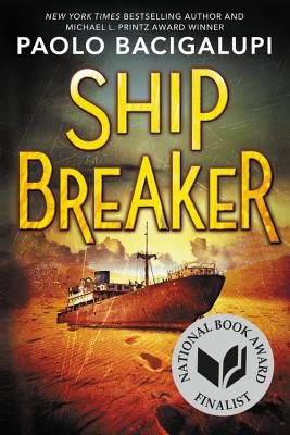 Ship Breaker - Paolo Bacigalupi