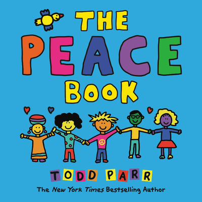 The Peace Book - Todd Parr