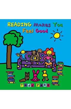 Poza produsului Reading Makes You Feel Good - Todd Parr