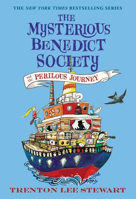 The Mysterious Benedict Society and the Perilous Journey - Trenton Lee Stewart
