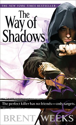The Way of Shadows - Brent Weeks