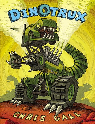 Dinotrux - Chris Gall