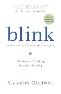 Coperta cărții 'Blink: The Power of Thinking Without Thinking - Malcolm Gladwell'