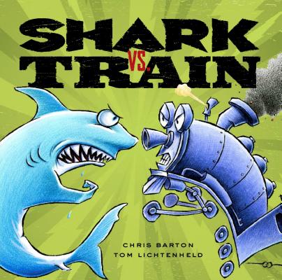 Shark vs. Train - Chris Barton