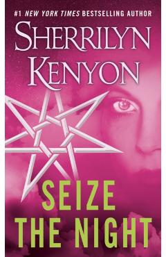 Seize the Night: A Dark-Hunter Novel - Sherrilyn Kenyon