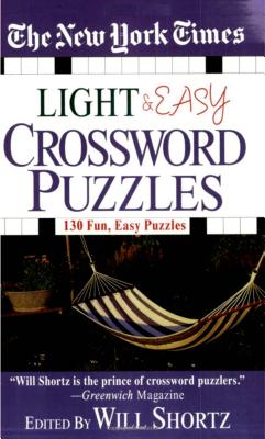 The New York Times Light and Easy Crossword Puzzles: 130 Fun, Easy Puzzles - New York Times
