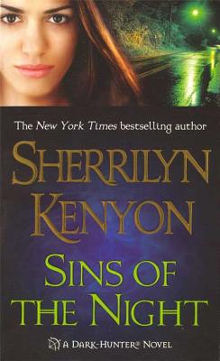 Sins of the Night: A Dark-Hunter Novel - Sherrilyn Kenyon