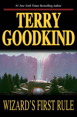 Wizard's First Rule - Terry Goodkind