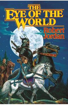The Eye of the World - Robert Jordan