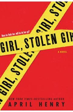 Poza produsului Girl, Stolen - April Henry