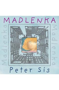 Madlenka - Peter Sis