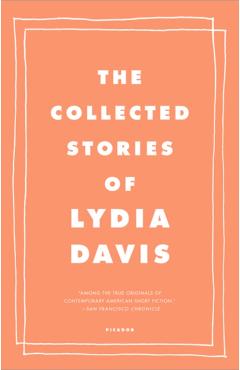 The Collected Stories of Lydia Davis - Lydia Davis